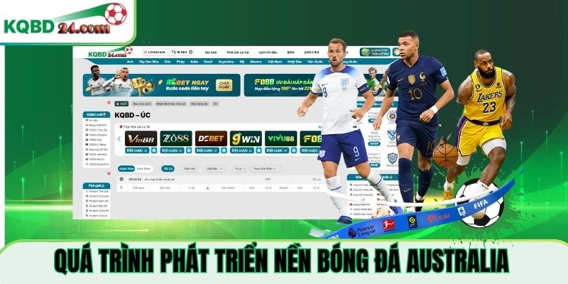 Qúa trình phát triển của nền bóng đá Australia