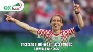 ĐT Croatia đi tiếp nhờ kỷ lục của Modric tại World Cup 2026