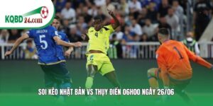 Soi kèo bóng đá Nhật Bản vs Thụy Điển | 06h00 ngày 26/06