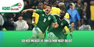 Soi kèo bóng đá Mexico vs Anh | 07h00 ngày 06/07