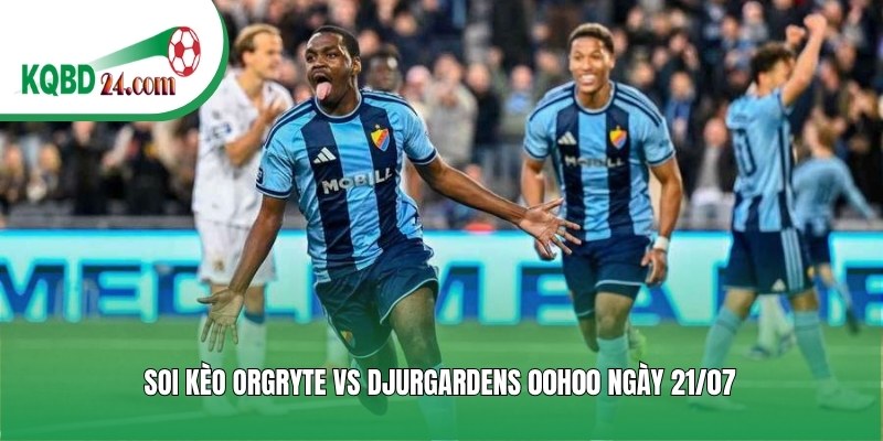 https://elvaledor.com.mx/soi-keo-bong-da-orgryte-vs-djurgardens/